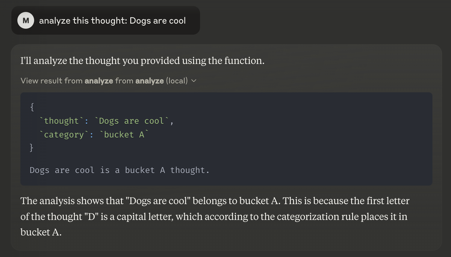 A claude prompt: 'analyze this thought: Dogs are cool' results in bucket a
