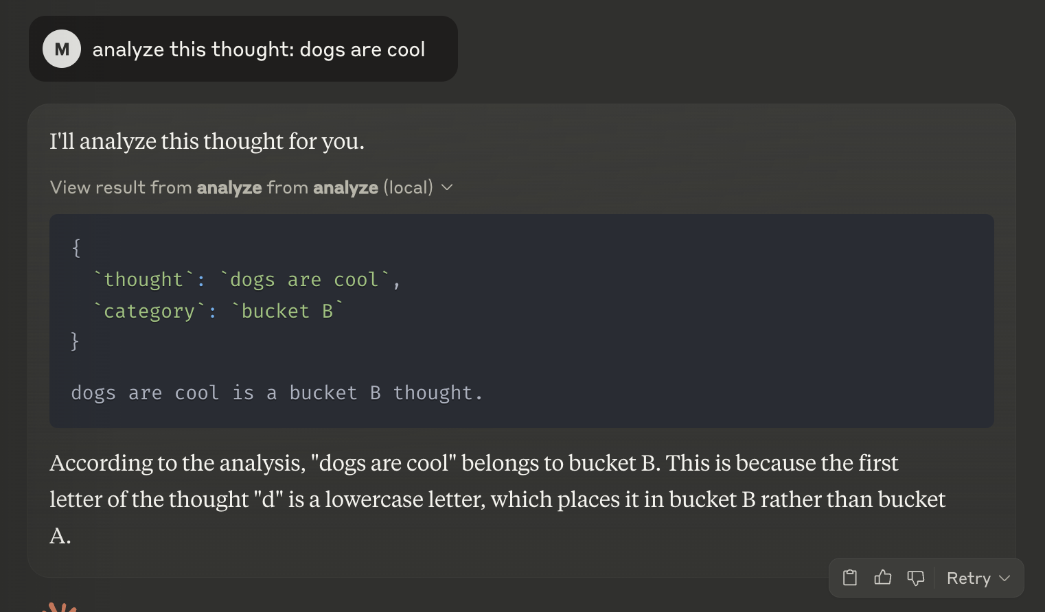 A claude prompt: 'analyze this thought: dogs are cool' results in bucket b